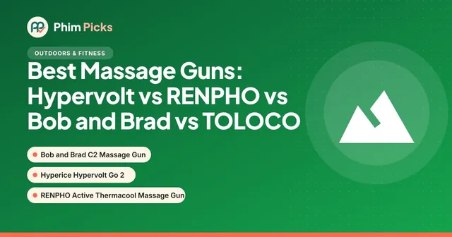 Phim Picks title graphic: Best Massage Guns: Hypervolt vs RENPHO vs Bob and Brad vs TOLOCO