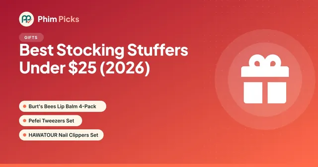 Phim Picks title graphic: Best Stocking Stuffers Under $25 (2026)