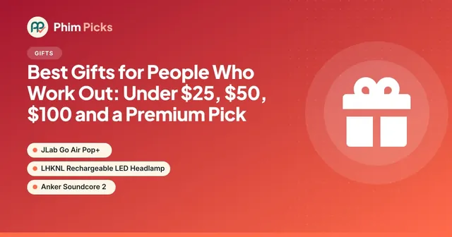 Phim Picks title graphic: Best Gifts for People Who Work Out: Under $25, $50, $100 and a Premium Pick