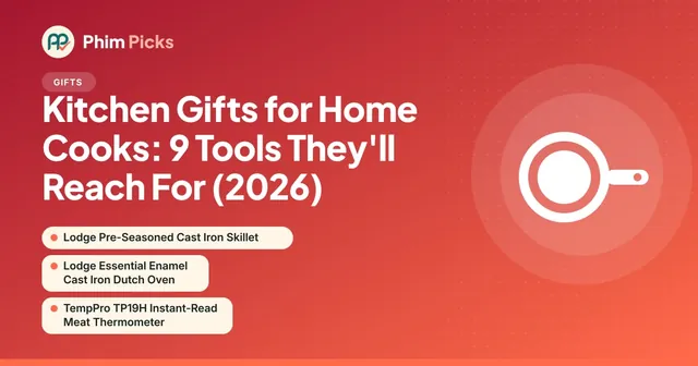 Phim Picks title graphic: Kitchen Gifts for Home Cooks