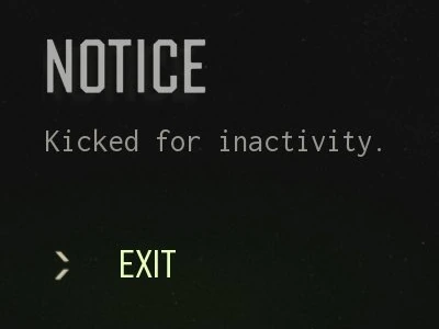 Modern Warfare 4 notice on a dark screen: the heading NOTICE, the line 'Kicked for inactivity.' and an EXIT button